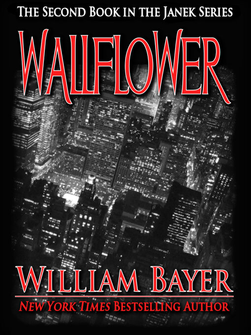 Title details for Wallflower by William Bayer - Available